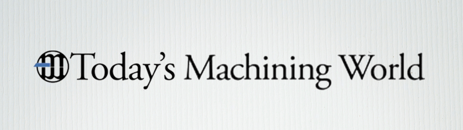Todays Machining World Header